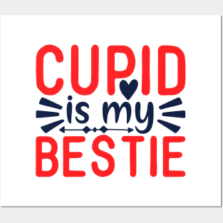 Cupid is my Bestie Posters and Art